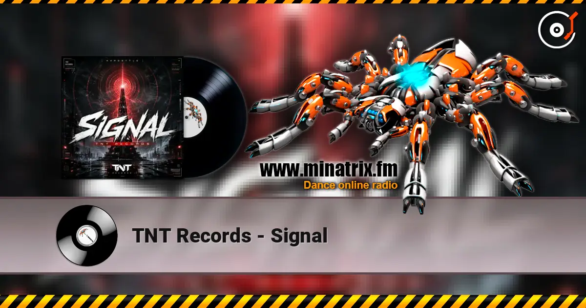 TNT Records - Signal online in hoher Qualität hören | Minatrix.FM