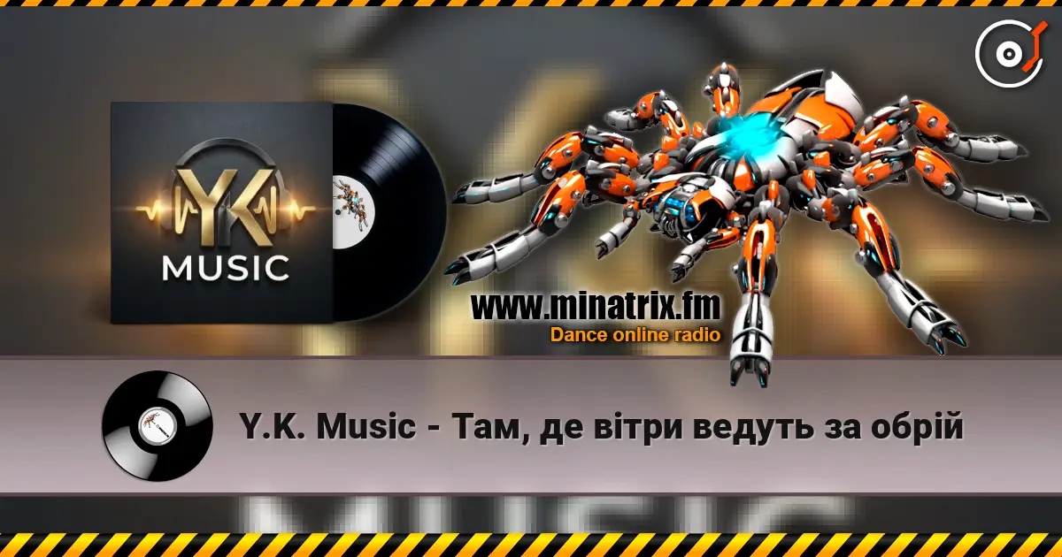Y.K. Music - Там, де вітри ведуть за обрій online in hoher Qualität hören | Minatrix.FM