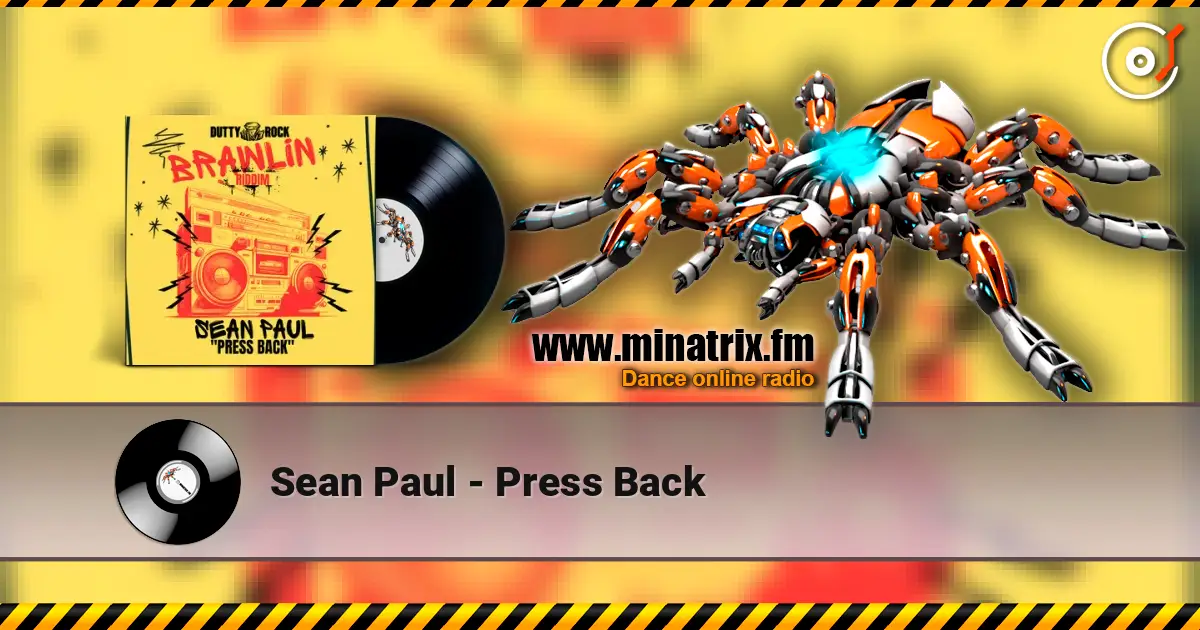 Sean Paul - Press Back online in hoher Qualität hören | Minatrix.FM