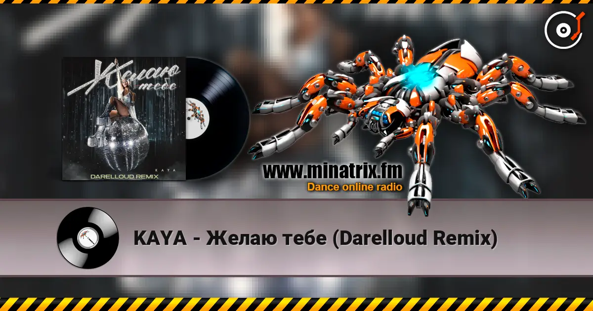 KAYA - Желаю тебе (Darelloud Remix) online in hoher Qualität hören | Minatrix.FM