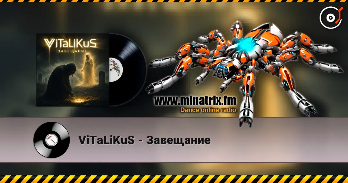 ViTaLiKuS - Завещание online in hoher Qualität hören | Minatrix.FM