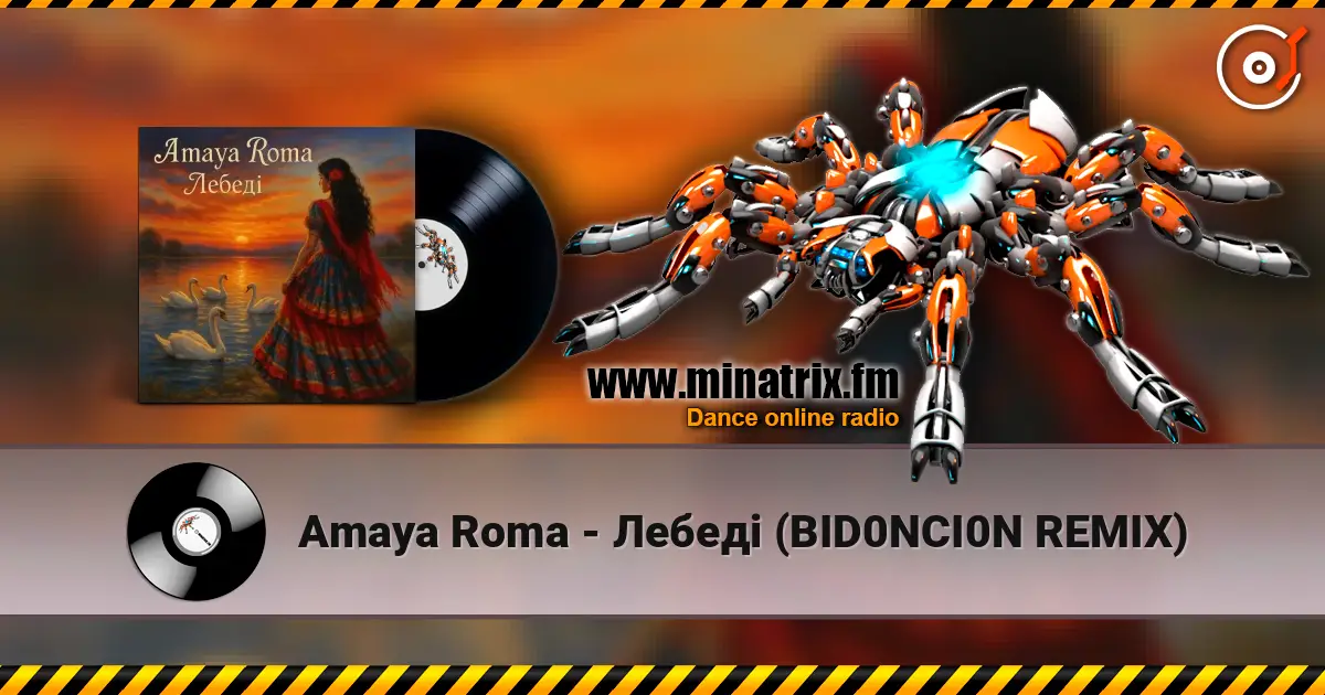 Amaya Roma - Лебеді (BID0NCI0N REMIX) online in hoher Qualität hören | Minatrix.FM