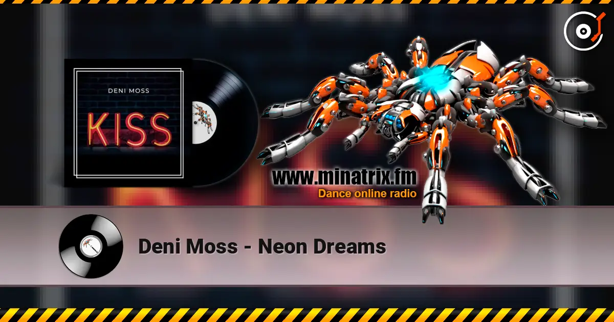 Deni Moss - Neon Dreams online in hoher Qualität hören | Minatrix.FM