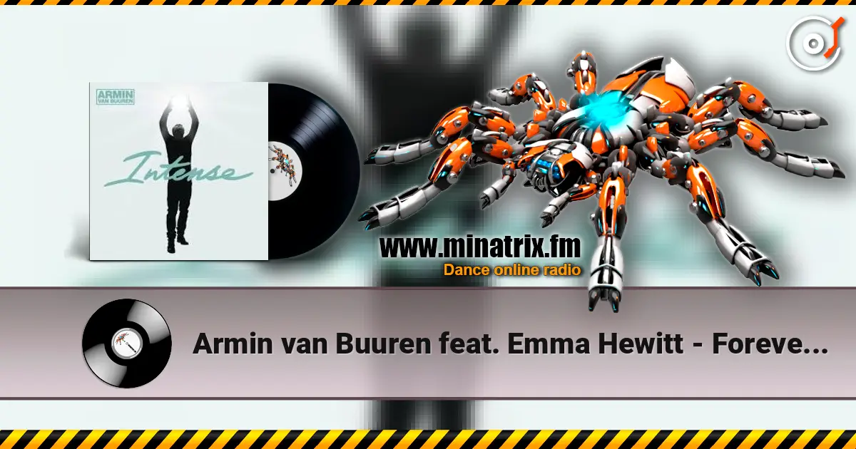 Armin van Buuren feat. Emma Hewitt - Forever Is Ours (Radio Edit) online in hoher Qualität hören | Minatrix.FM
