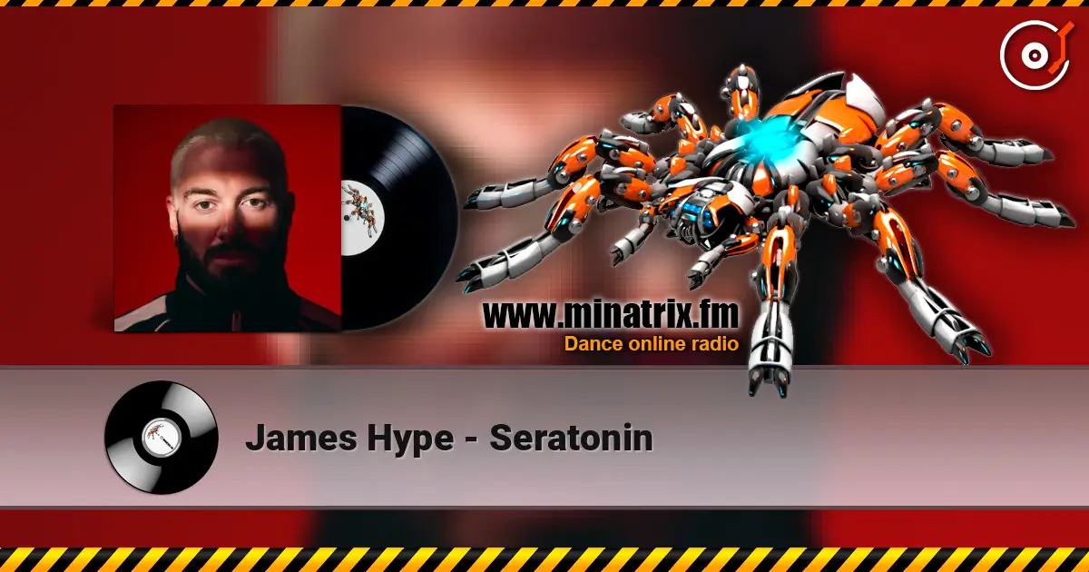 James Hype - Seratonin online in hoher Qualität hören | Minatrix.FM
