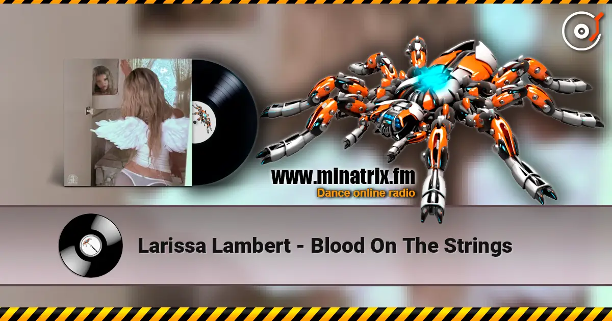 Larissa Lambert - Blood On The Strings online in hoher Qualität hören | Minatrix.FM