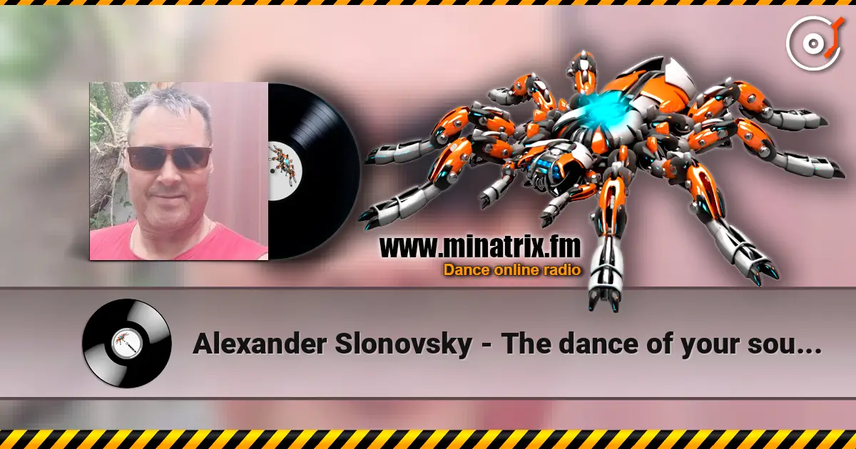 Alexander Slonovsky - The dance of your soul.... online in hoher Qualität hören | Minatrix.FM