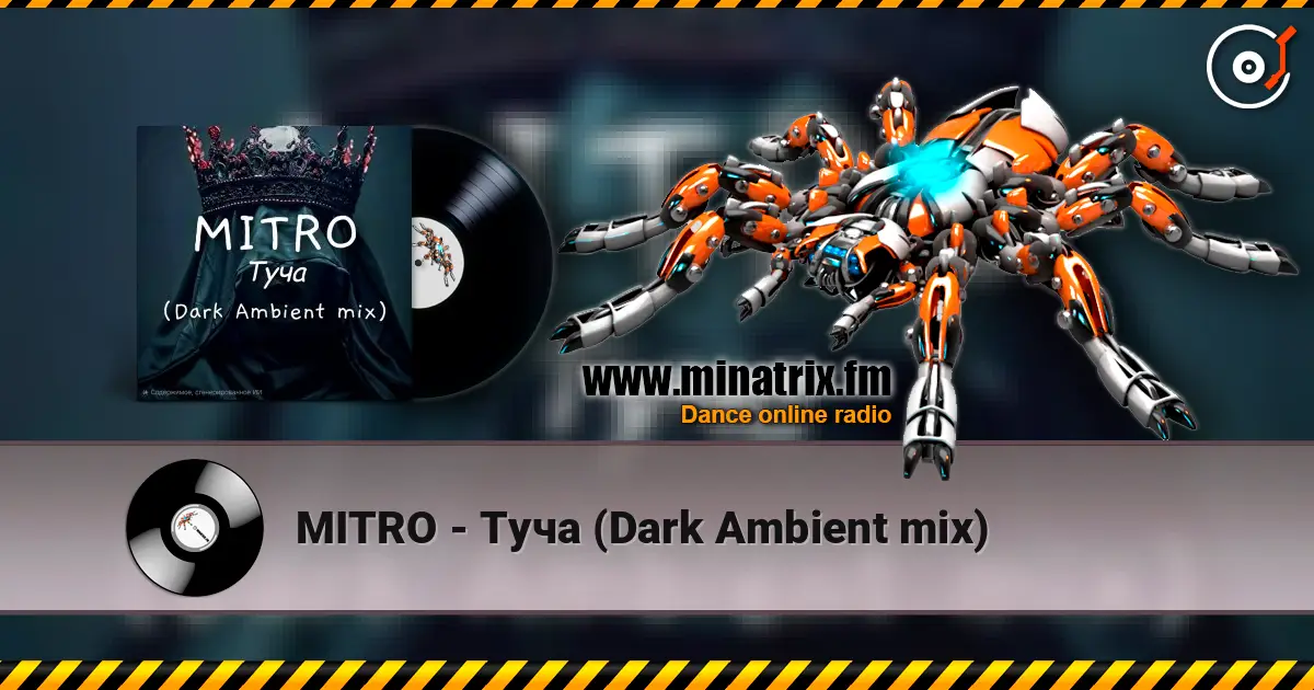 MITRO - Туча (Dark Ambient mix) online in hoher Qualität hören | Minatrix.FM