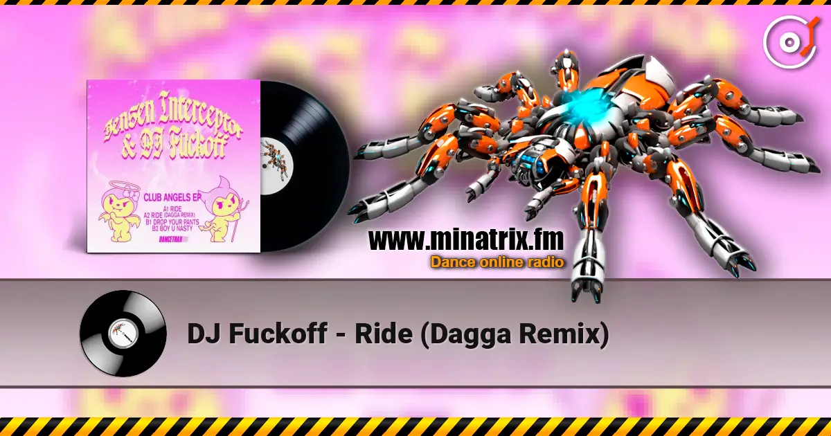 DJ Fuckoff - Ride (Dagga Remix) online in hoher Qualität hören | Minatrix.FM