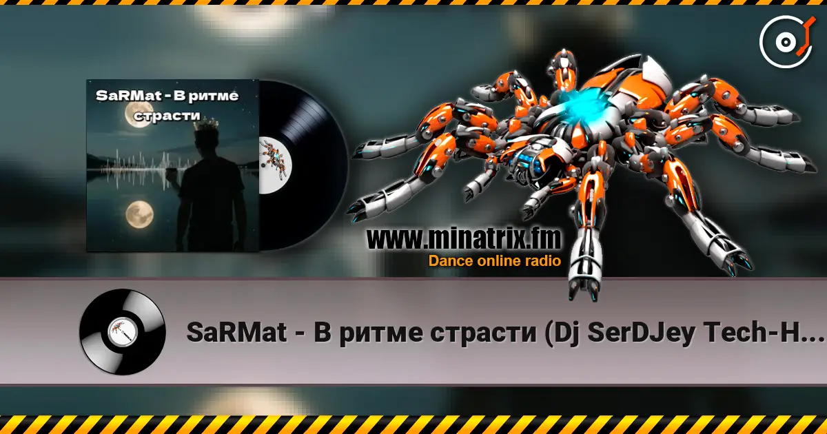 SaRMat - В ритме страсти (Dj SerDJey Tech-House english remix 2 ) online in hoher Qualität hören | Minatrix.FM