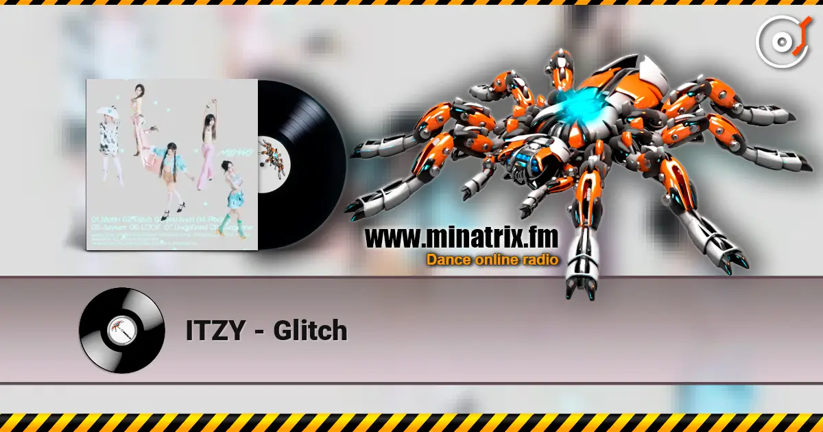 ITZY - Glitch online in hoher Qualität hören | Minatrix.FM