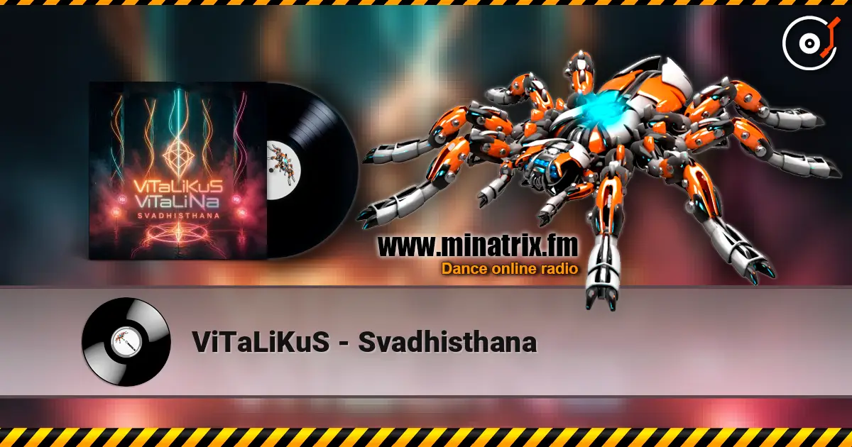 ViTaLiKuS - Svadhisthana online in hoher Qualität hören | Minatrix.FM