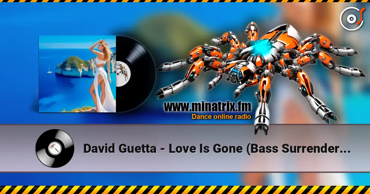 David Guetta - Love Is Gone (Bass Surrender Hardstyle Remix) online in hoher Qualität hören | Minatrix.FM