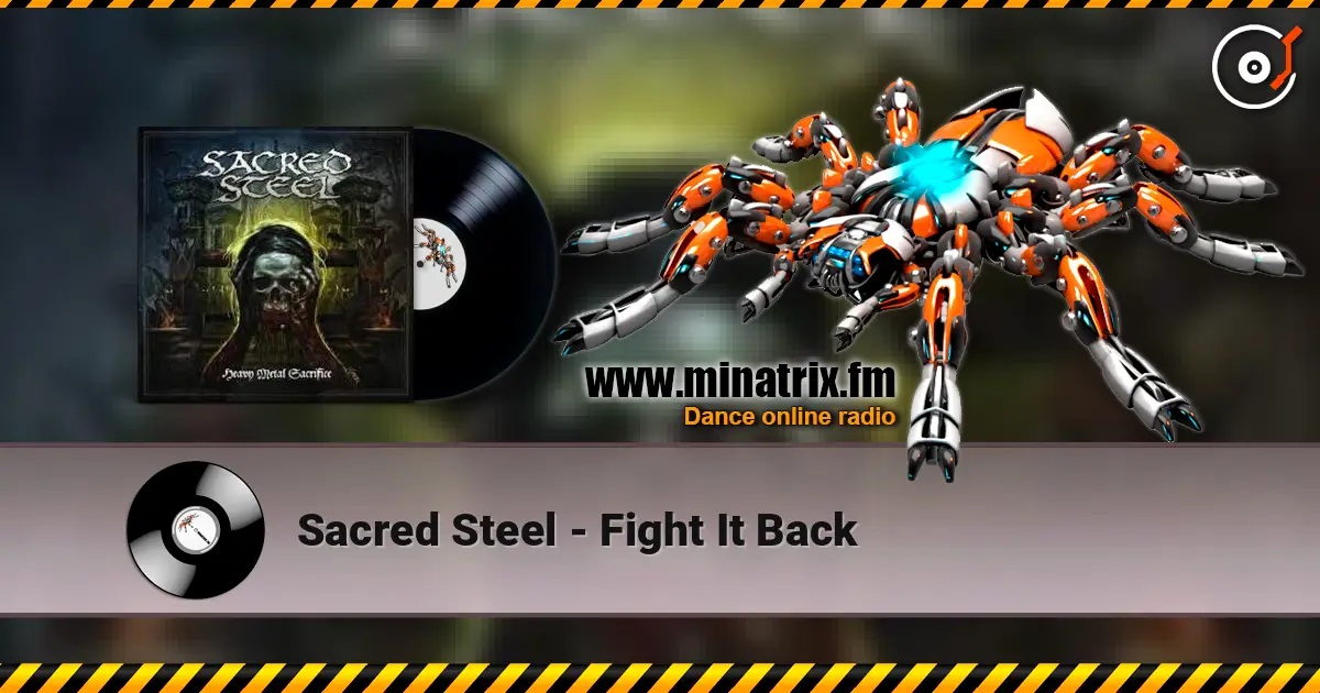 Sacred Steel - Fight It Back online in hoher Qualität hören | Minatrix.FM