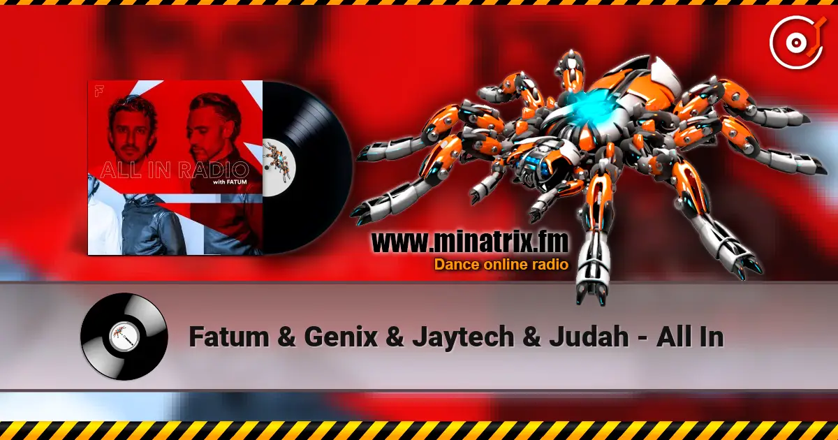 Fatum & Genix & Jaytech & Judah - All In online in hoher Qualität hören | Minatrix.FM
