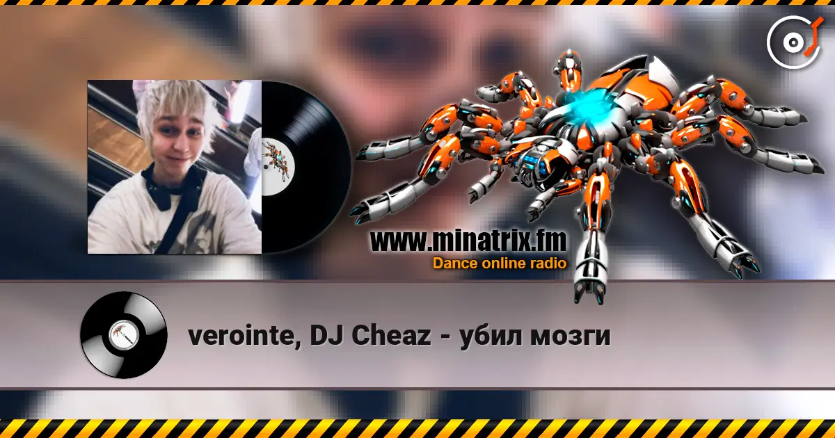 verointe, DJ Cheaz - убил мозги online in hoher Qualität hören | Minatrix.FM