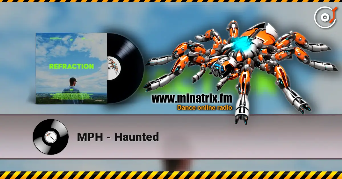MPH - Haunted online in hoher Qualität hören | Minatrix.FM