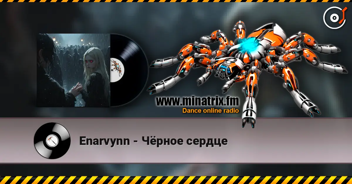 Enarvynn - Чёрное сердце online in hoher Qualität hören | Minatrix.FM