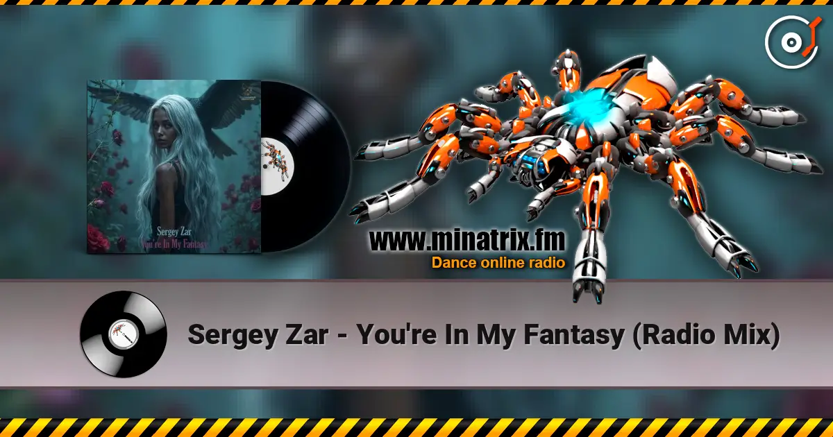 Sergey Zar - You're In My Fantasy (Radio Mix) online in hoher Qualität hören | Minatrix.FM