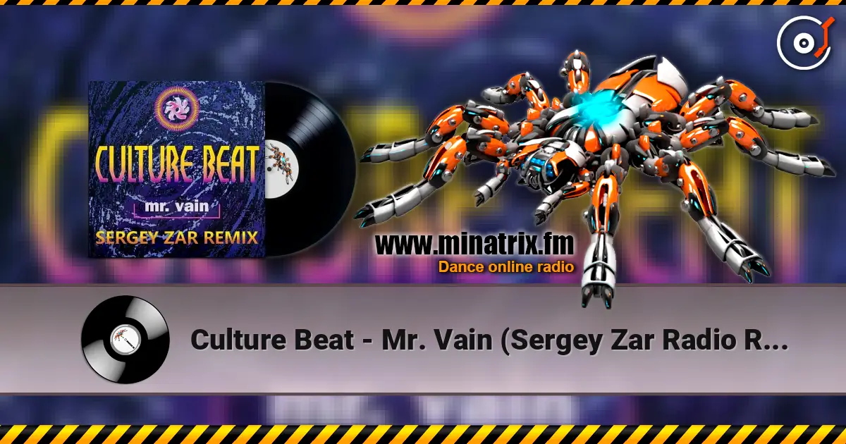 Culture Beat - Mr. Vain (Sergey Zar Radio Remix) online in hoher Qualität hören | Minatrix.FM