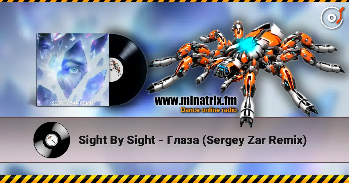 Sight By Sight - Глаза (Sergey Zar Remix) online in hoher Qualität hören | Minatrix.FM