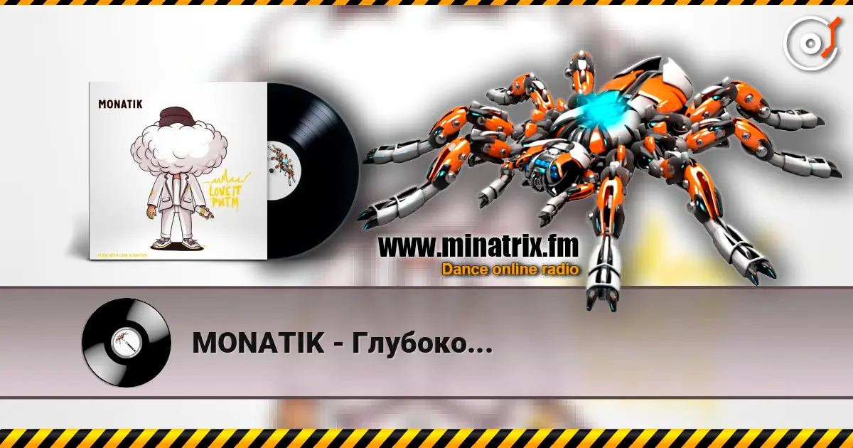 MONATIK - Глубоко... online in hoher Qualität hören | Minatrix.FM