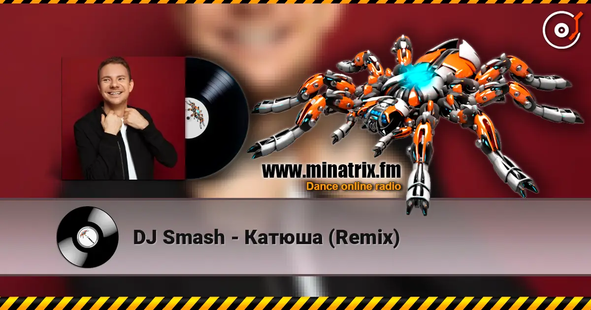DJ Smash - Катюша (Remix) online in hoher Qualität hören | Minatrix.FM