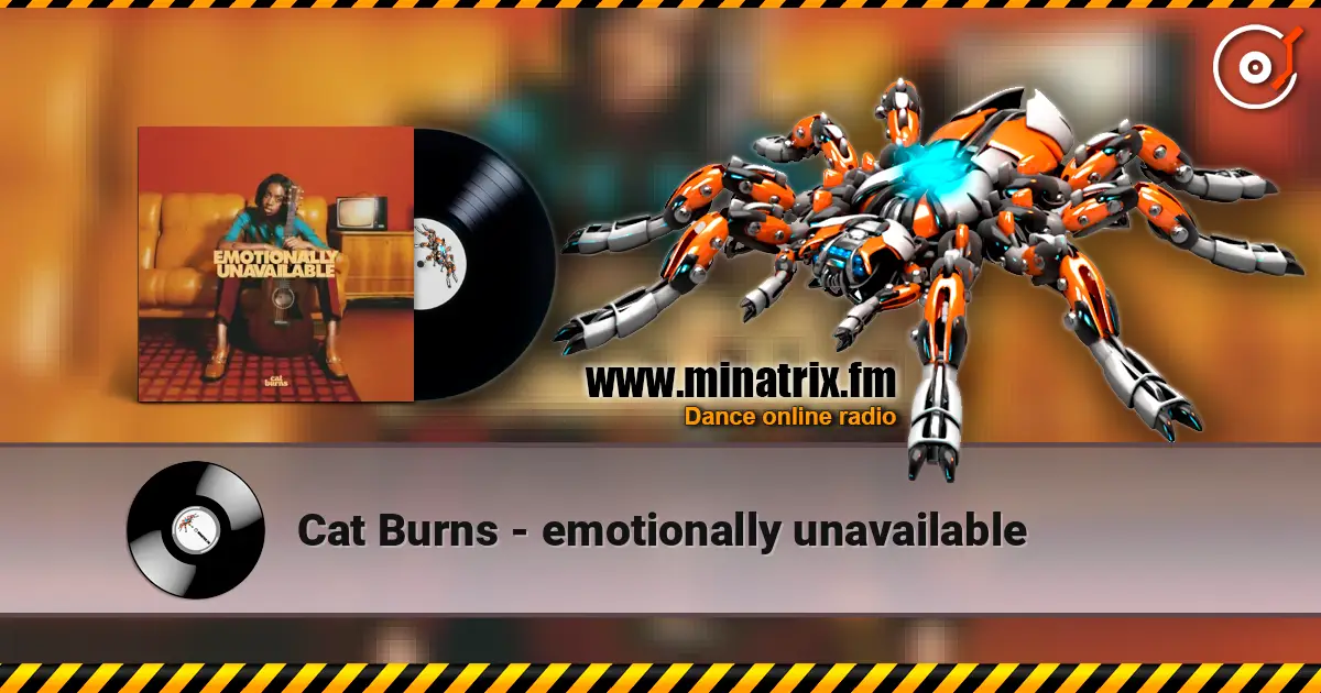 Cat Burns - emotionally unavailable online in hoher Qualität hören | Minatrix.FM