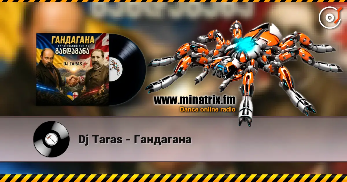 Dj Taras - Гандагана online in hoher Qualität hören | Minatrix.FM
