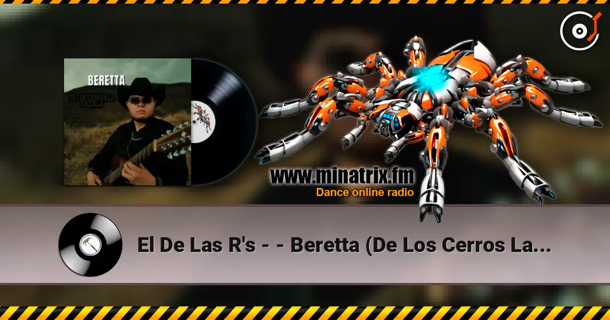El De Las R's - - Beretta (De Los Cerros La Escuela) online in hoher Qualität hören | Minatrix.FM