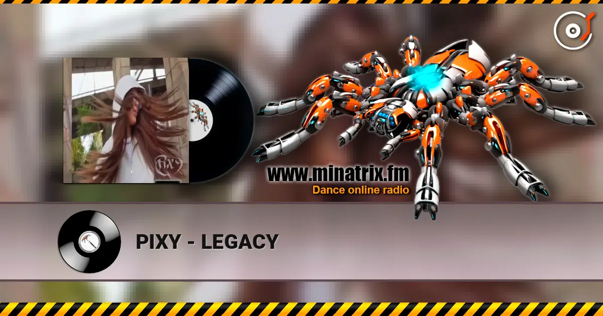 PIXY - LEGACY online in hoher Qualität hören | Minatrix.FM
