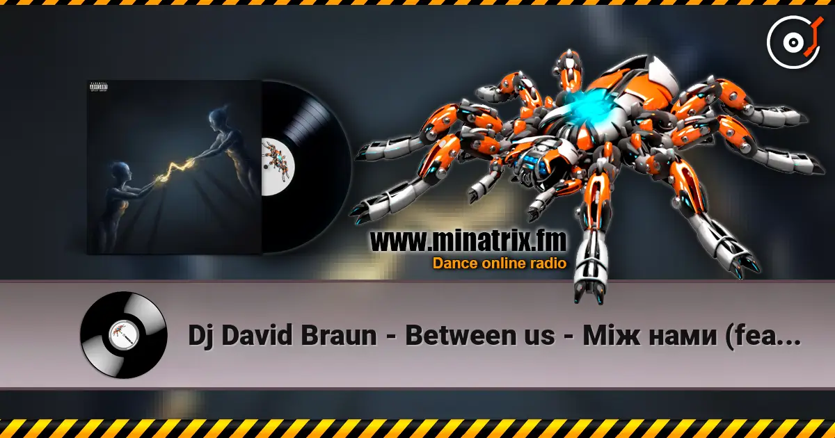 Dj David Braun - Between us - Між нами (feat. UA Princess) online in hoher Qualität hören | Minatrix.FM