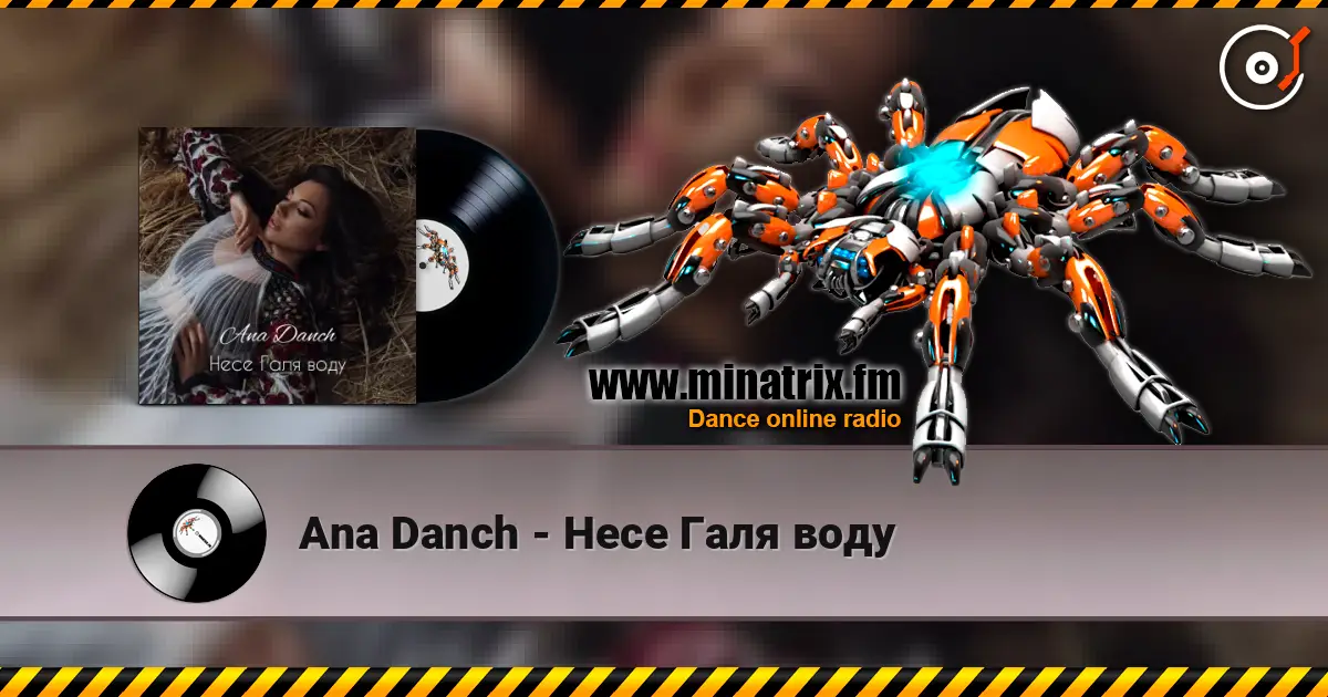 Ana Danch - Несе Галя воду online in hoher Qualität hören | Minatrix.FM