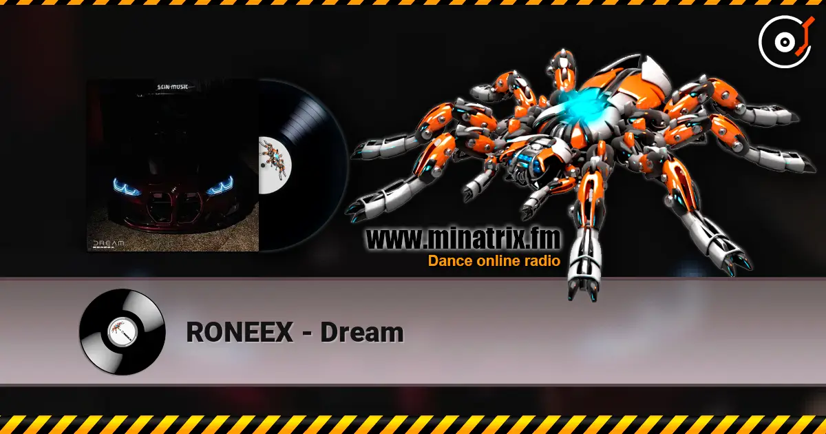 RONEEX - Dream online in hoher Qualität hören | Minatrix.FM