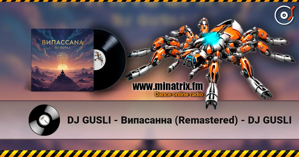 DJ GUSLI - Випасанна (Remastered) - DJ GUSLI online in hoher Qualität hören | Minatrix.FM