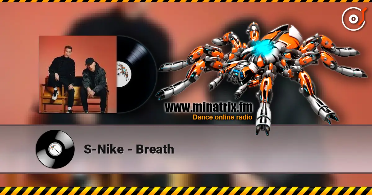 S-Nike - Breath online in hoher Qualität hören | Minatrix.FM
