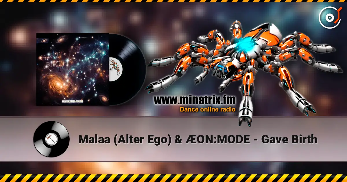 Malaa (Alter Ego) & ÆON:MODE - Gave Birth online in hoher Qualität hören | Minatrix.FM