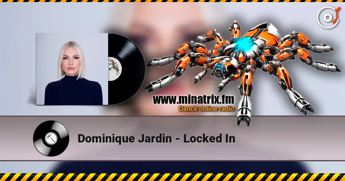 Dominique Jardin - Locked In online in hoher Qualität hören | Minatrix.FM