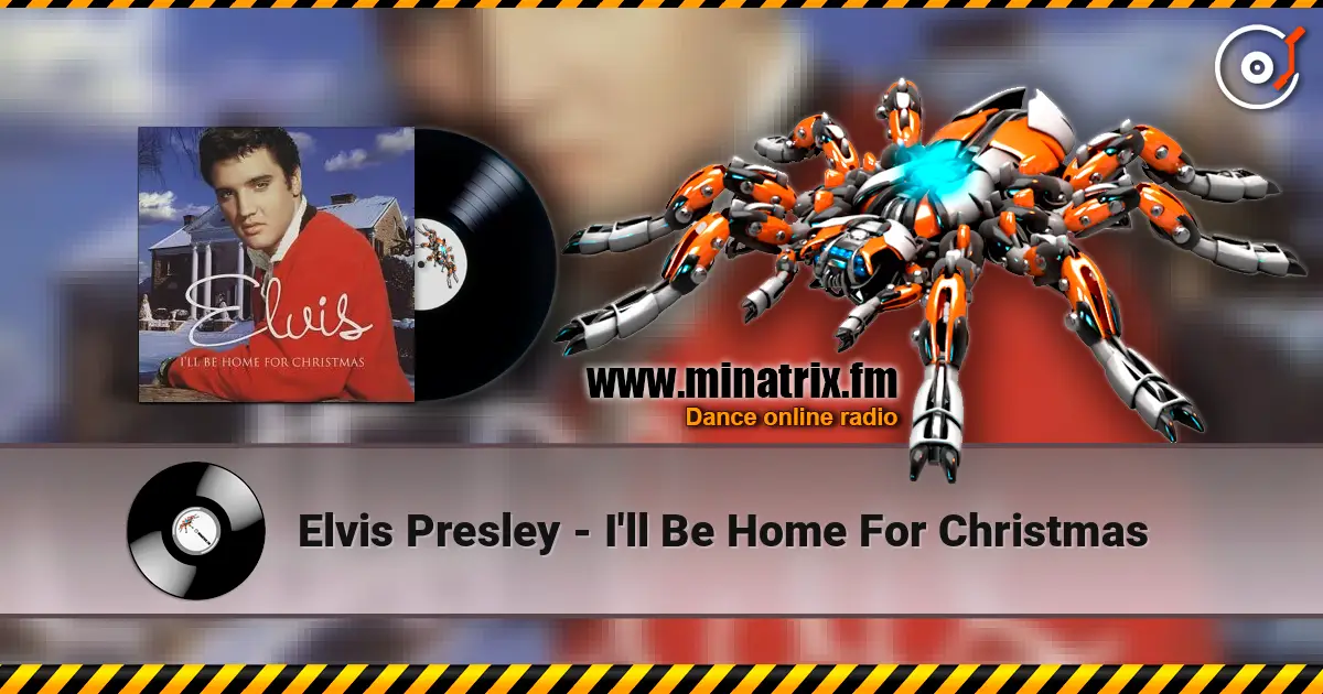 Elvis Presley - I'll Be Home For Christmas online in hoher Qualität hören | Minatrix.FM