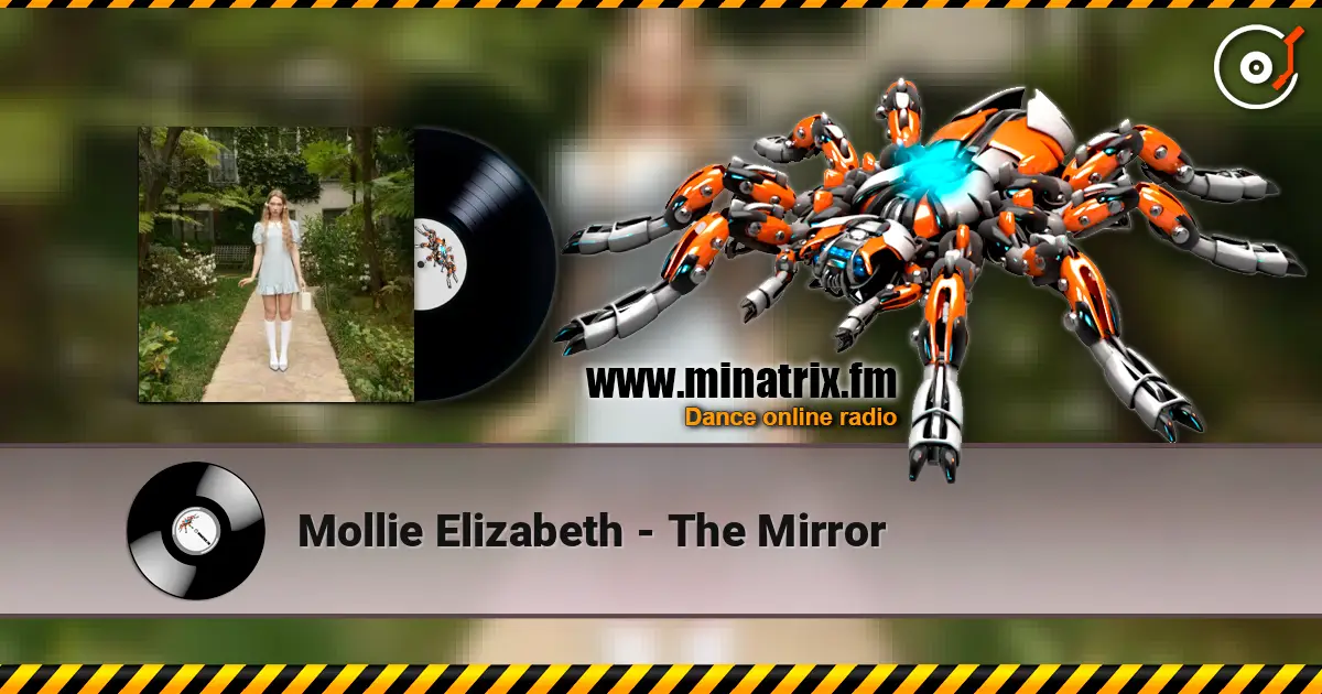Mollie Elizabeth - The Mirror online in hoher Qualität hören | Minatrix.FM