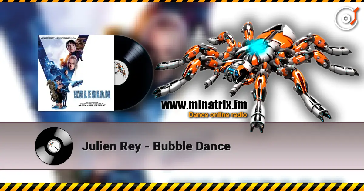 Julien Rey - Bubble Dance online in hoher Qualität hören | Minatrix.FM