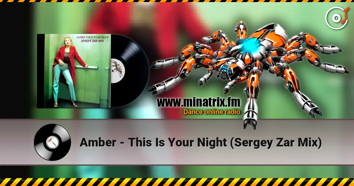 Amber - This Is Your Night (Sergey Zar Mix) online in hoher Qualität hören | Minatrix.FM