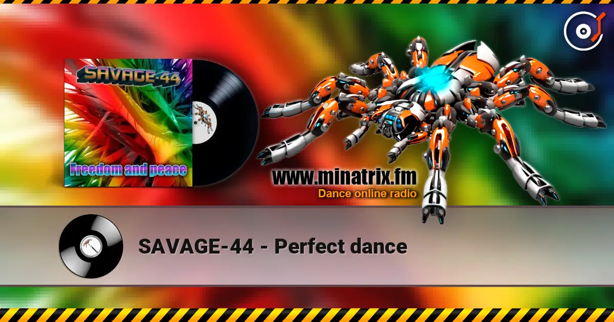 SAVAGE-44 - Perfect dance online in hoher Qualität hören | Minatrix.FM