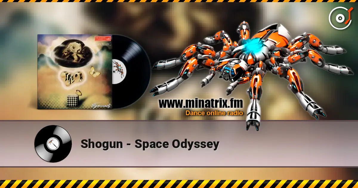 Shogun - Space Odyssey online in hoher Qualität hören | Minatrix.FM