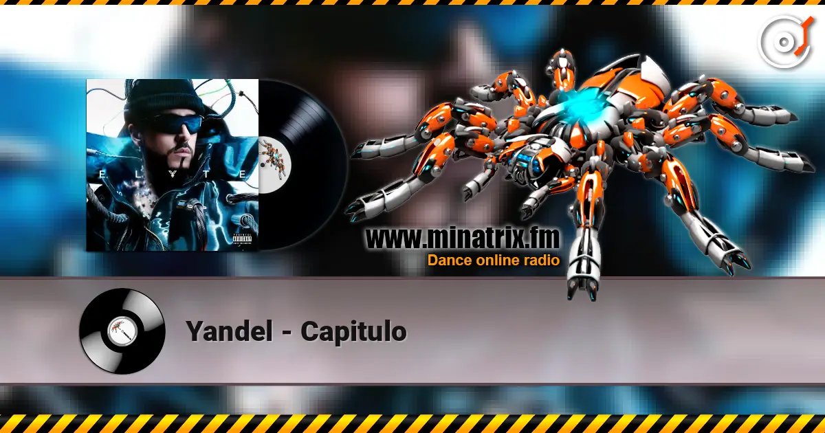 Yandel - Capitulo online in hoher Qualität hören | Minatrix.FM