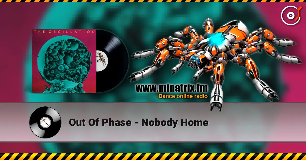 Out Of Phase - Nobody Home online in hoher Qualität hören | Minatrix.FM