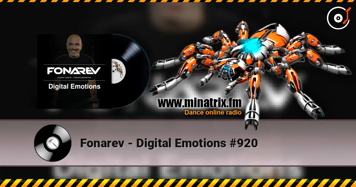 Fonarev - Digital Emotions #920 online in hoher Qualität hören | Minatrix.FM