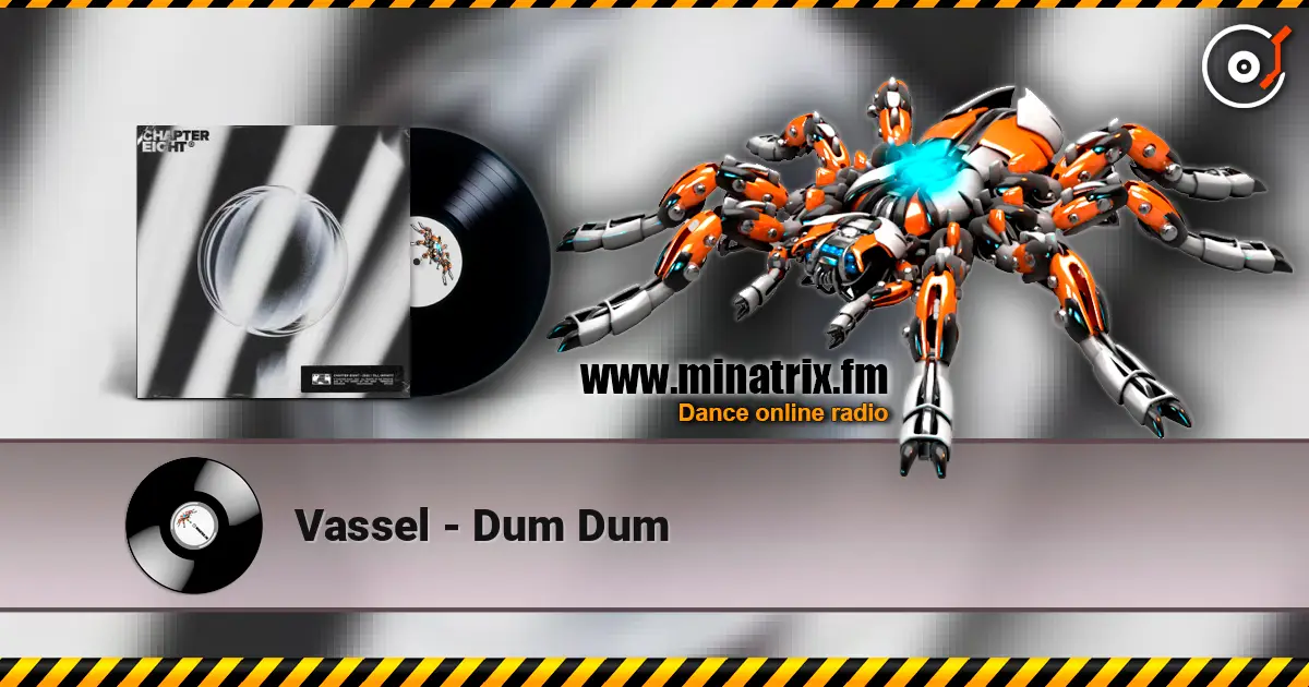 Vassel - Dum Dum online in hoher Qualität hören | Minatrix.FM