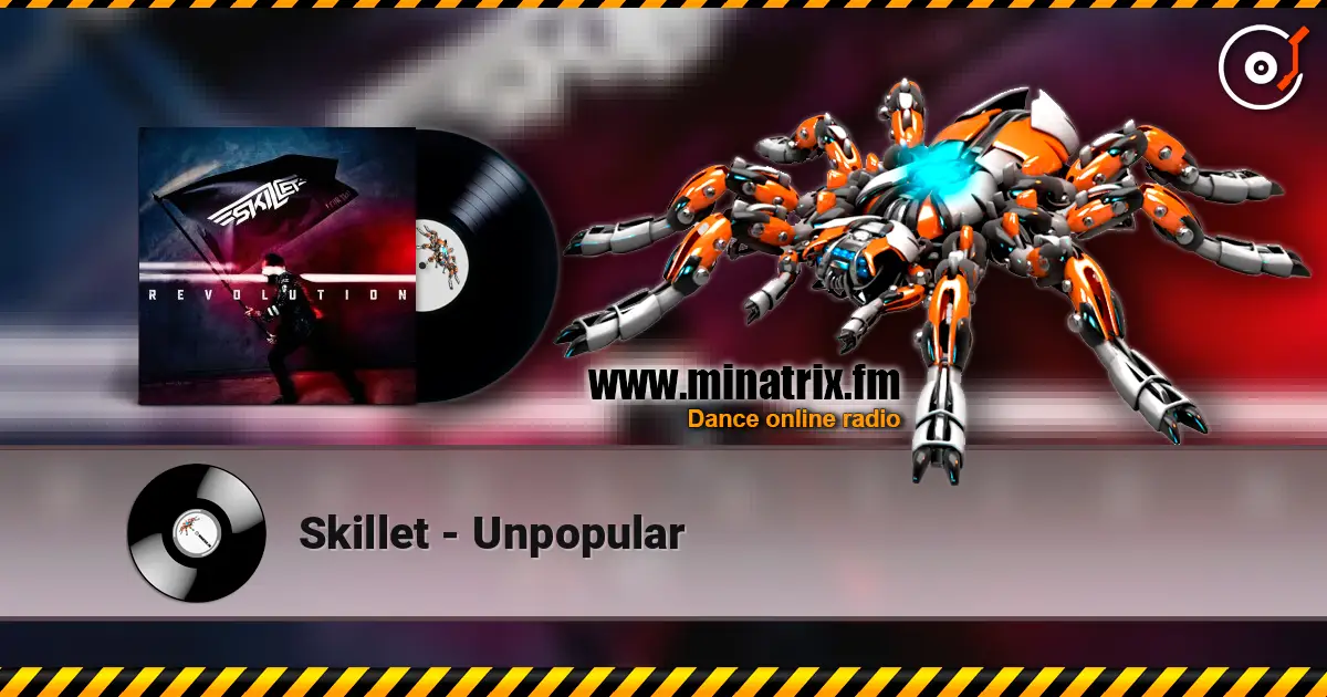 Skillet - Unpopular online in hoher Qualität hören | Minatrix.FM