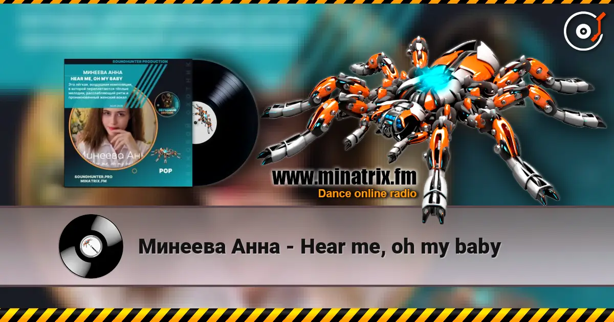 Минеева Анна - Hear me, oh my baby online in hoher Qualität hören | Minatrix.FM